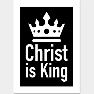 Christ is King Posters and Art